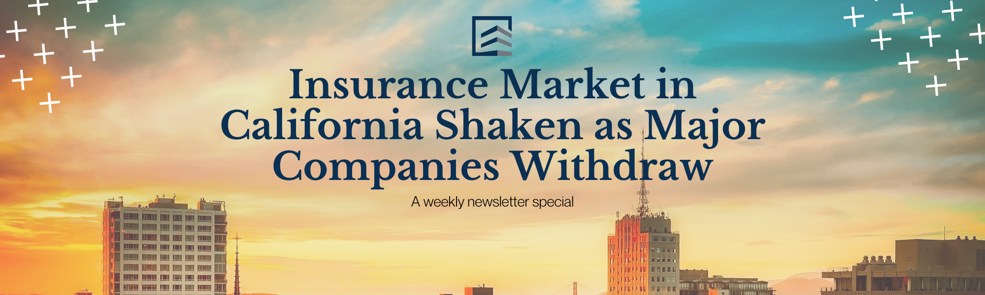 Insurance Market in California Shaken as Major Companies Withdraw