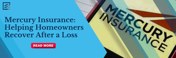 Mercury Insurance: Helping Homeowners Recover After a Loss