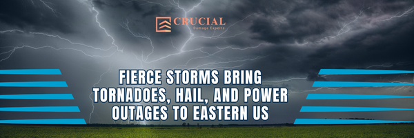Fierce Storms Bring Tornadoes, Hail, and Power Outages to Eastern US